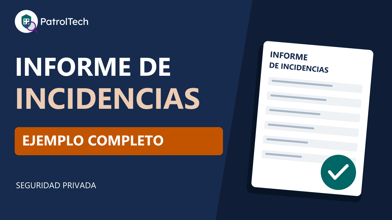 Cómo hacer un informe de incidencias en seguridad privada (ejemplo)